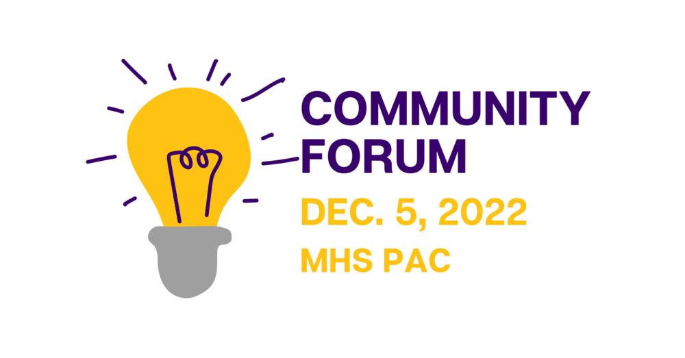 Community Forum Dec. 5, 2022 MHS PAC 