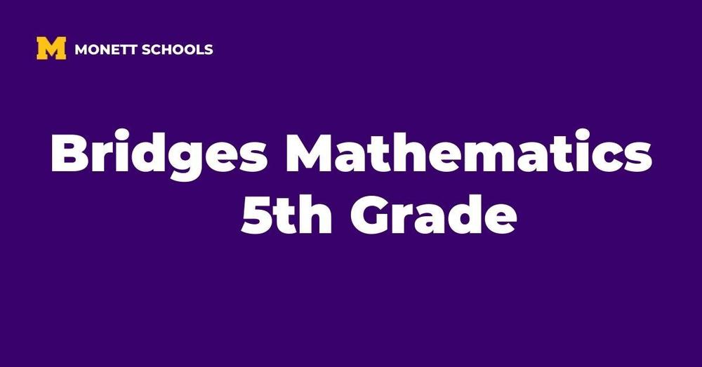 Bridges Mathematics - 5th Grade