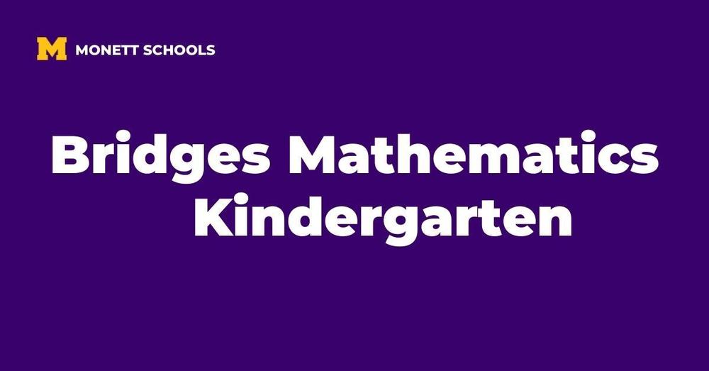 Bridges Mathematics - Kindergarten