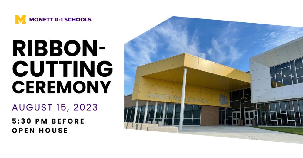 Monett R-1 Schools Ribbon-Cutting Ceremony August 15, 2023 at 5:30 before Open House