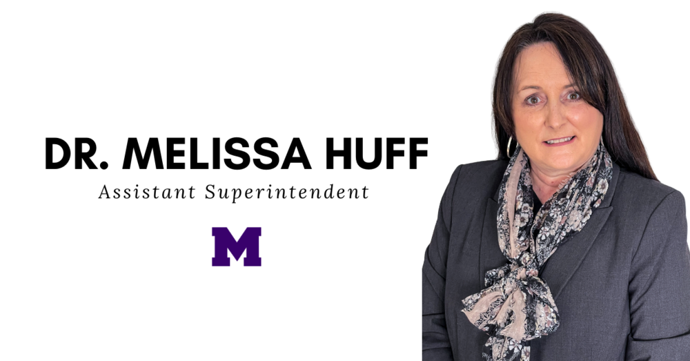 Dr. Melissa Huff - New Assistant Superintendent 