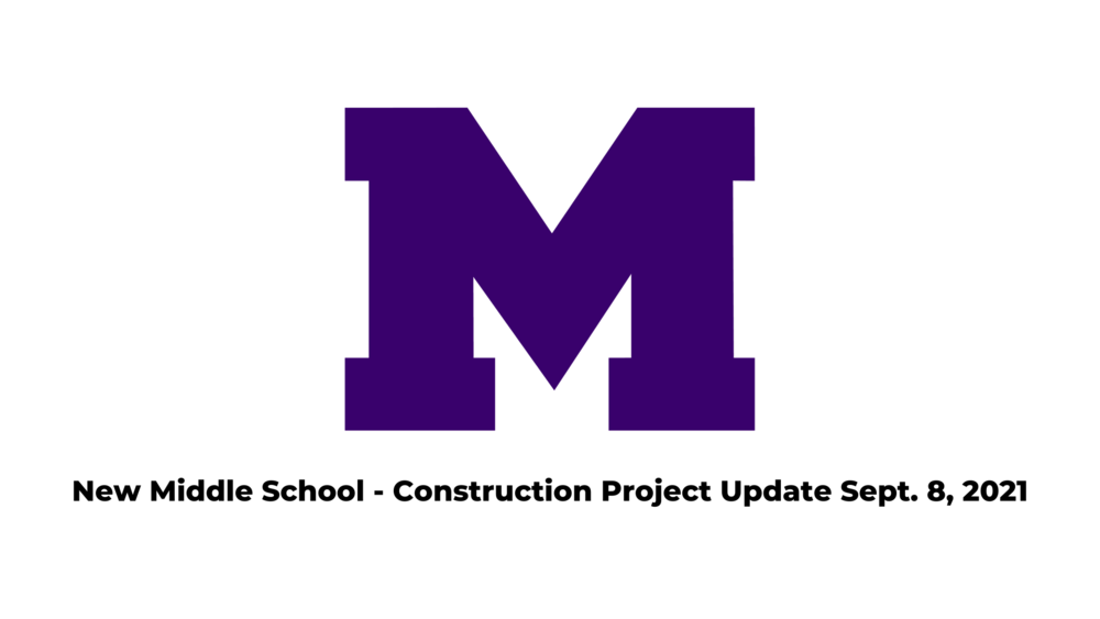 Construction Project Update Sept. 8, 2021