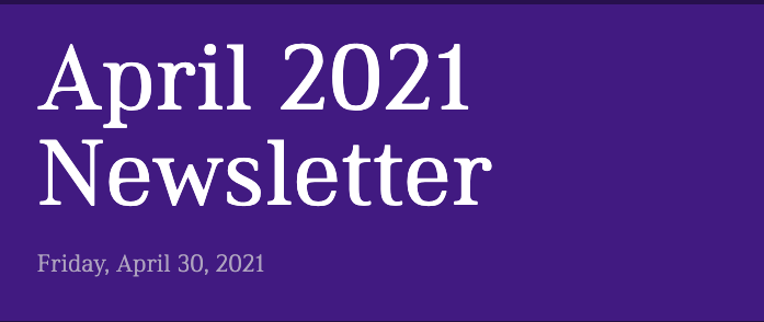 April 2021 Newsletter 