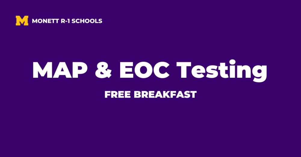 MAP & EOC Testing Free Breakfast 