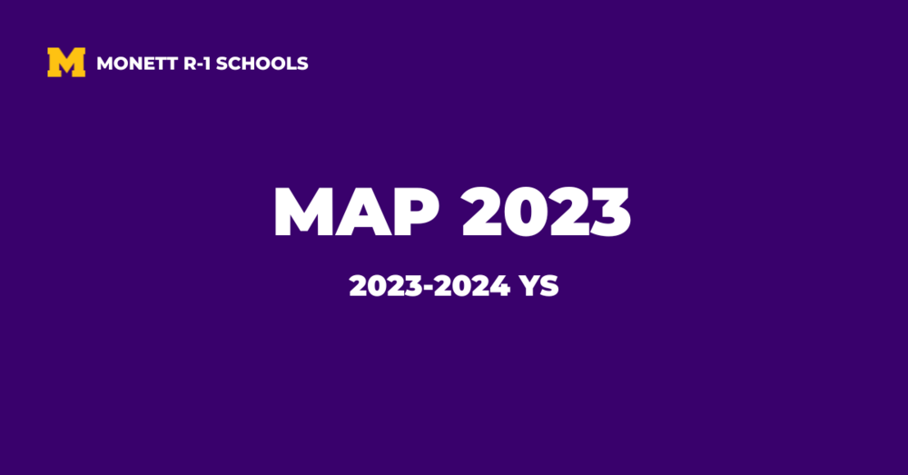 Monett R-1 Schools MAP 2023 2023-2024 SY