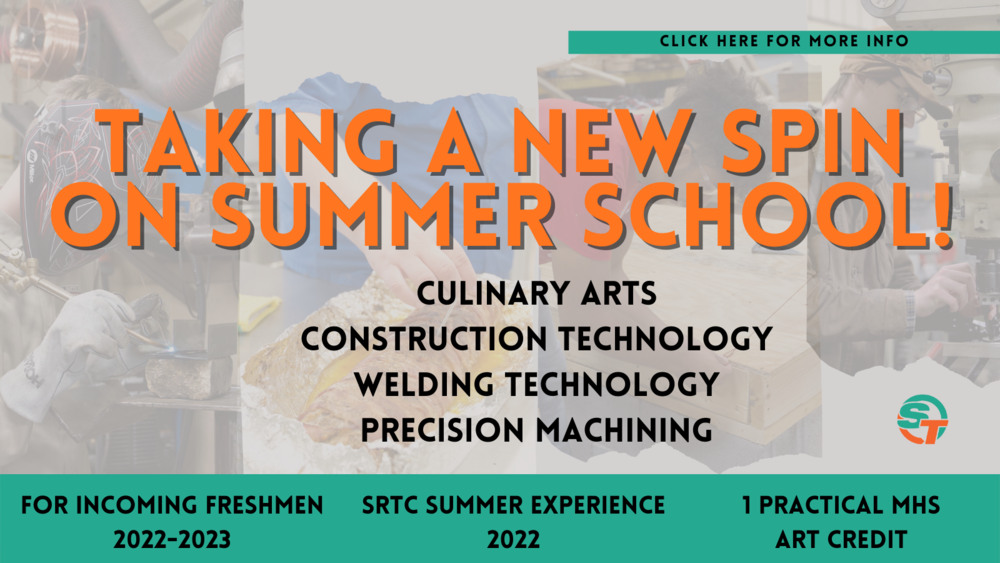 Taking a New Spin on Summer School, Culinary Arts, Construction Technology, Welding Technology, Precision Machining, For Incoming Freshmen, Summer Experience 2022, 1 Practical Art Credit