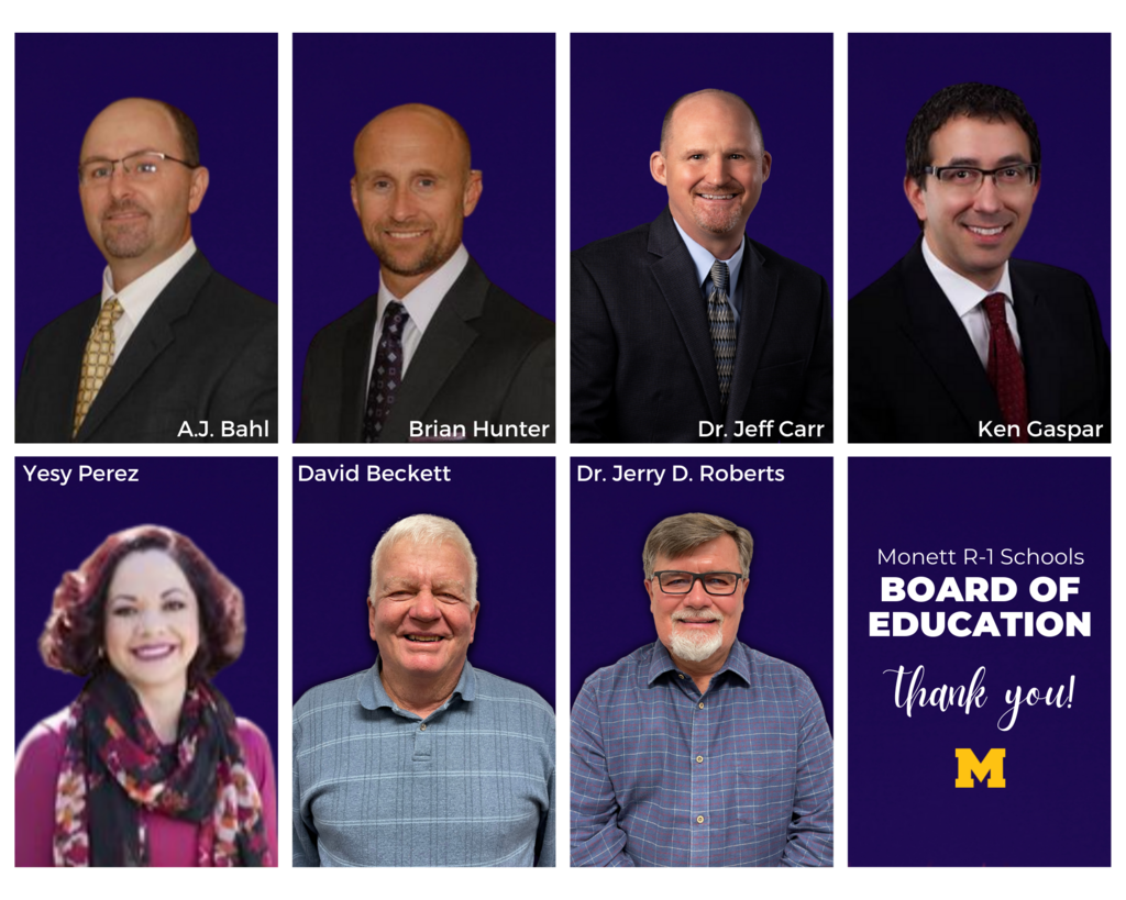 AJ Bahl, Brian Hunter, Dr. Jeff Carr, Ken Gaspar, Yesy Perez, David Becket, Dr. Jerry D. Roberts, Monett R-1 Schools Board of Education, Thank you! 