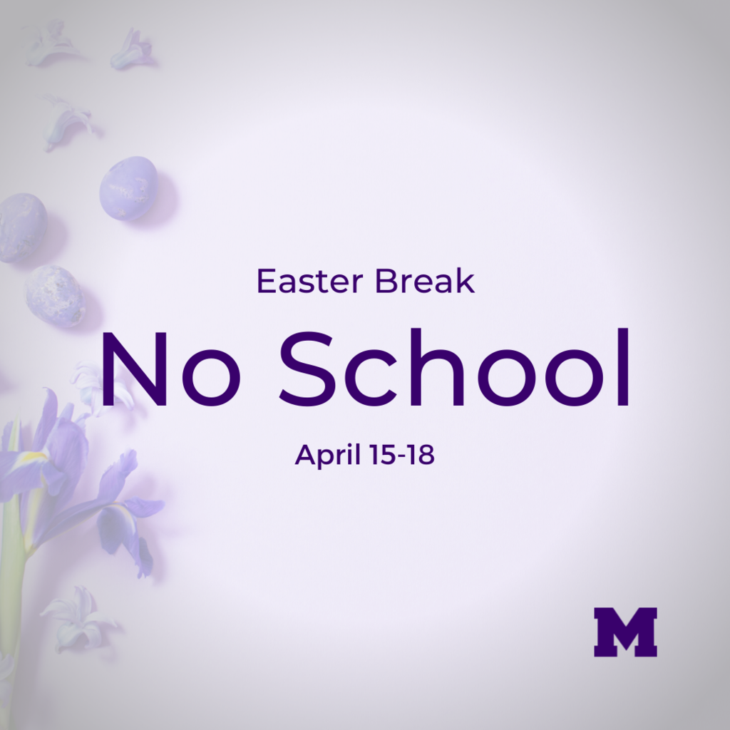 Easter Break No School April 15-18