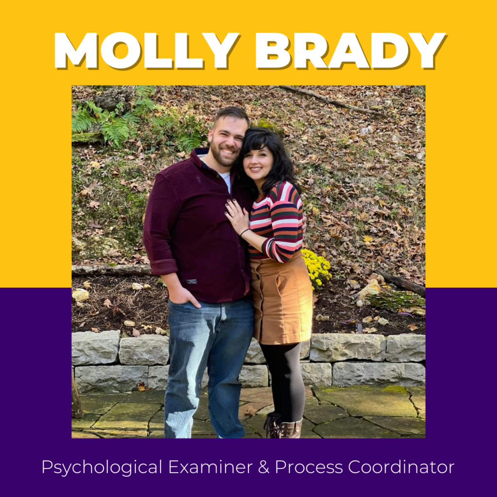 Molly Brady Psychological Examiner & Process Coordinator 